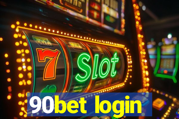 90bet login